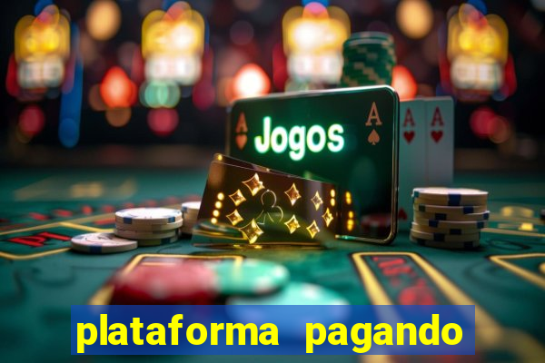 plataforma pagando no cadastro bet